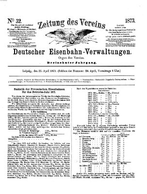 Zeitung des Vereins Deutscher Eisenbahnverwaltungen (Eisenbahn-Zeitung) Freitag 25. April 1873
