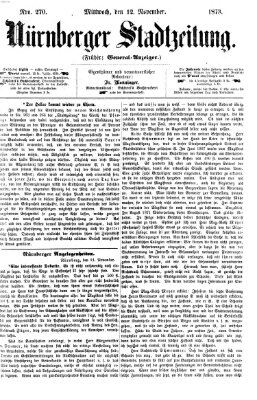 Nürnberger Stadtzeitung (Nürnberger Abendzeitung) Mittwoch 12. November 1873