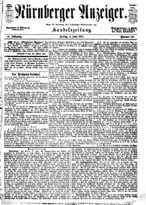 Nürnberger Anzeiger Freitag 6. Juni 1873