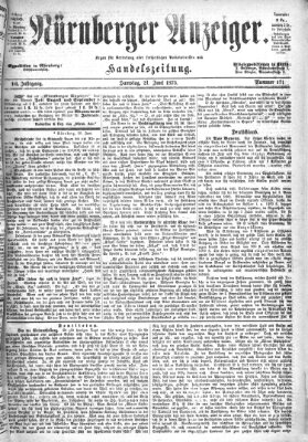 Nürnberger Anzeiger Samstag 21. Juni 1873