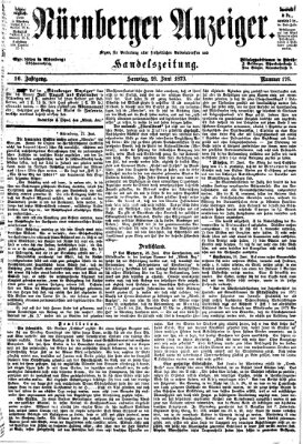 Nürnberger Anzeiger Samstag 28. Juni 1873