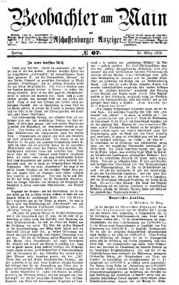 Beobachter am Main und Aschaffenburger Anzeiger Freitag 22. März 1872