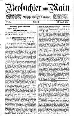 Beobachter am Main und Aschaffenburger Anzeiger Dienstag 27. August 1872
