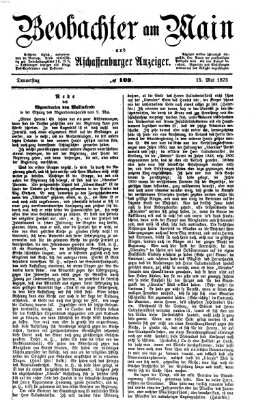 Beobachter am Main und Aschaffenburger Anzeiger Donnerstag 15. Mai 1873
