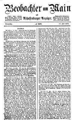 Beobachter am Main und Aschaffenburger Anzeiger Donnerstag 17. Juli 1873