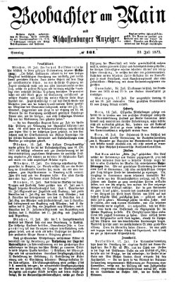 Beobachter am Main und Aschaffenburger Anzeiger Sonntag 20. Juli 1873