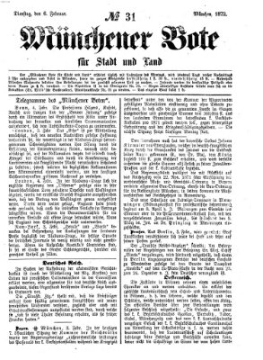 Münchener Bote für Stadt und Land Dienstag 6. Februar 1872