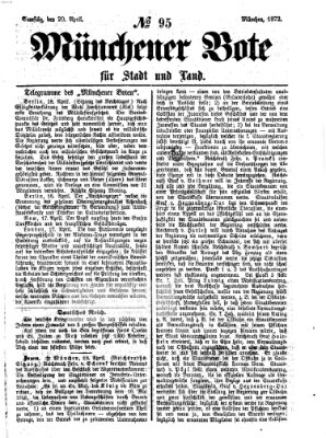 Münchener Bote für Stadt und Land Samstag 20. April 1872