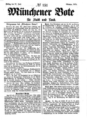 Münchener Bote für Stadt und Land Freitag 28. Juni 1872
