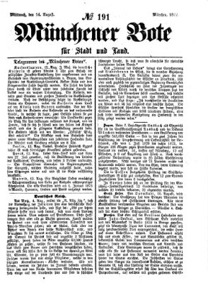 Münchener Bote für Stadt und Land Mittwoch 14. August 1872