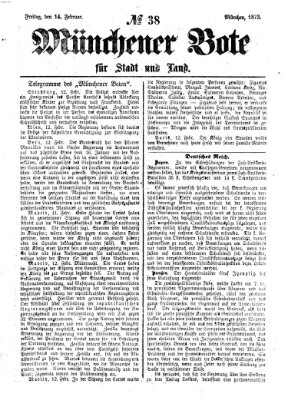 Münchener Bote für Stadt und Land Freitag 14. Februar 1873