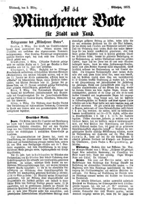 Münchener Bote für Stadt und Land Mittwoch 5. März 1873