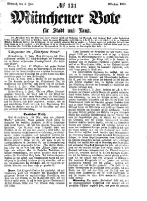 Münchener Bote für Stadt und Land Mittwoch 4. Juni 1873