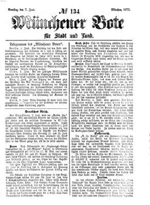 Münchener Bote für Stadt und Land Samstag 7. Juni 1873