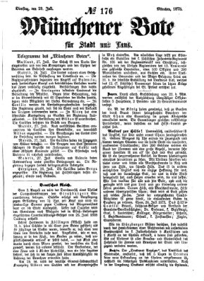Münchener Bote für Stadt und Land Dienstag 29. Juli 1873