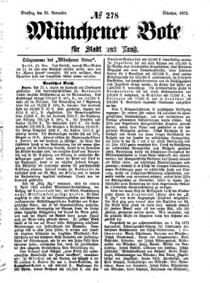 Münchener Bote für Stadt und Land Dienstag 25. November 1873