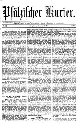 Pfälzischer Kurier Samstag 19. März 1870