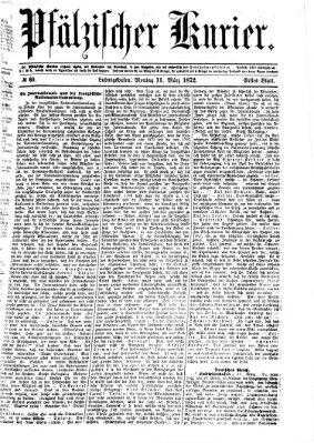 Pfälzischer Kurier Montag 11. März 1872