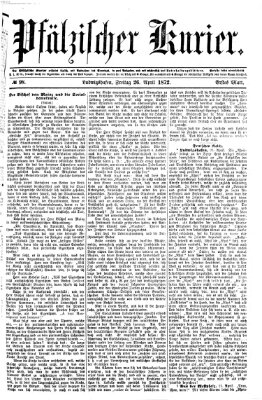 Pfälzischer Kurier Freitag 26. April 1872