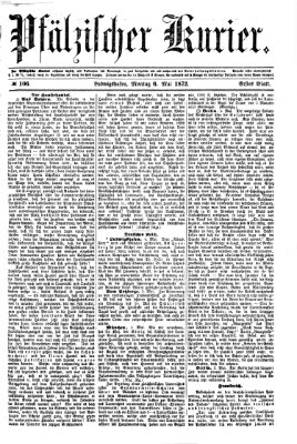 Pfälzischer Kurier Montag 6. Mai 1872