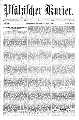 Pfälzischer Kurier Mittwoch 19. Juni 1872