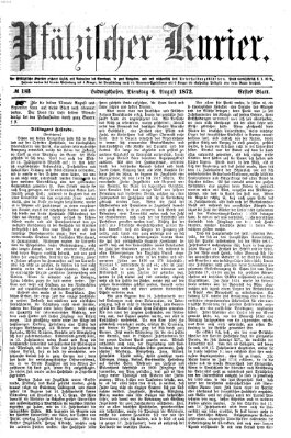 Pfälzischer Kurier Dienstag 6. August 1872