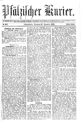 Pfälzischer Kurier Dienstag 31. Dezember 1872