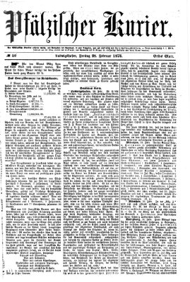 Pfälzischer Kurier Freitag 28. Februar 1873