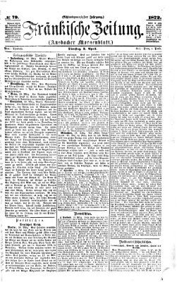 Fränkische Zeitung (Ansbacher Morgenblatt) Dienstag 2. April 1872
