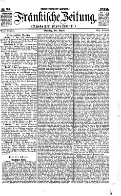 Fränkische Zeitung (Ansbacher Morgenblatt) Samstag 20. April 1872