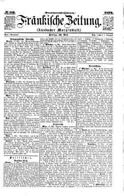 Fränkische Zeitung (Ansbacher Morgenblatt) Freitag 16. Mai 1873