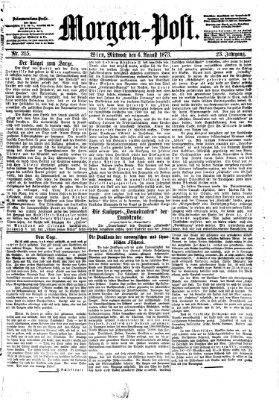 Morgenpost Mittwoch 6. August 1873