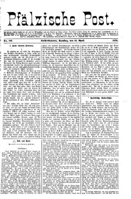 Pfälzische Post Samstag 13. April 1872
