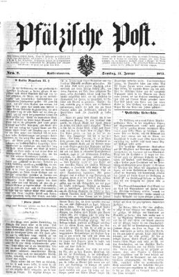 Pfälzische Post Samstag 11. Januar 1873