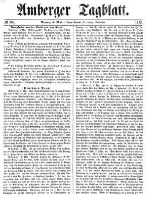 Amberger Tagblatt Montag 6. Mai 1872