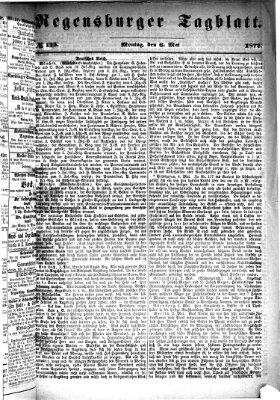 Regensburger Tagblatt Montag 6. Mai 1872