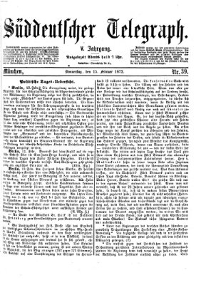 Süddeutscher Telegraph Donnerstag 15. Februar 1872
