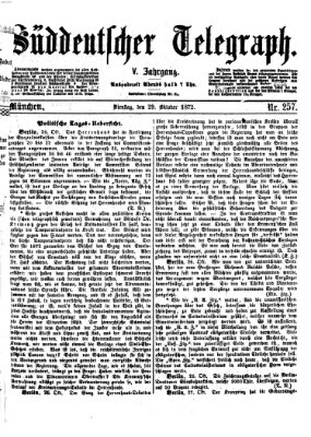 Süddeutscher Telegraph Dienstag 29. Oktober 1872