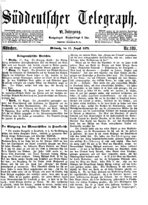 Süddeutscher Telegraph Mittwoch 13. August 1873