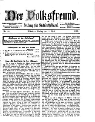Der Volksfreund Freitag 11. April 1873
