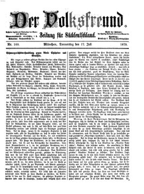 Der Volksfreund Donnerstag 17. Juli 1873