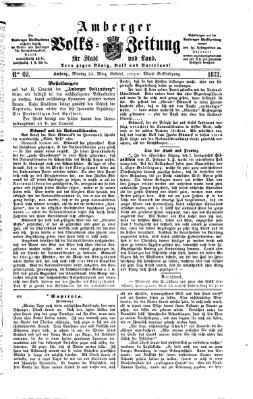 Amberger Volks-Zeitung für Stadt und Land Montag 24. März 1873
