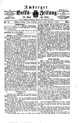 Amberger Volks-Zeitung für Stadt und Land Samstag 5. April 1873