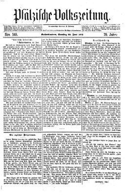 Pfälzische Volkszeitung Samstag 22. Juni 1872