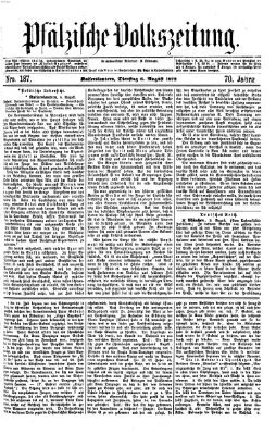 Pfälzische Volkszeitung Dienstag 6. August 1872