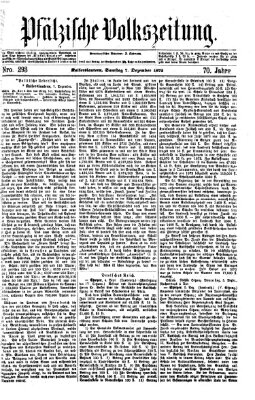 Pfälzische Volkszeitung Samstag 7. Dezember 1872