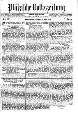 Pfälzische Volkszeitung Samstag 31. Mai 1873