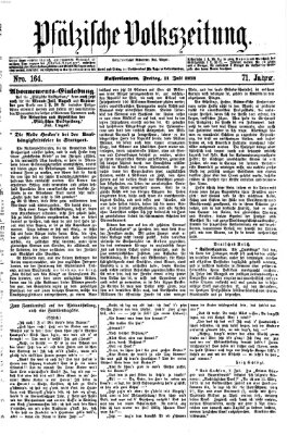 Pfälzische Volkszeitung Freitag 11. Juli 1873
