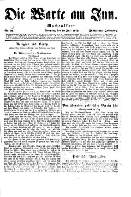 Die Warte am Inn Sonntag 4. August 1872