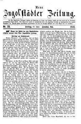 Neue Ingolstädter Zeitung Freitag 28. Juni 1872